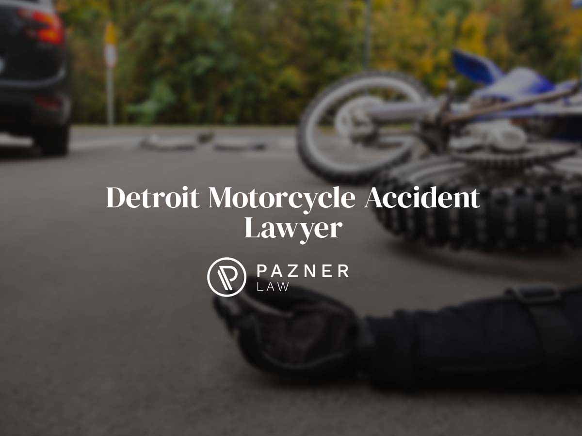 Detroit Motorcycle Accident Lawyer